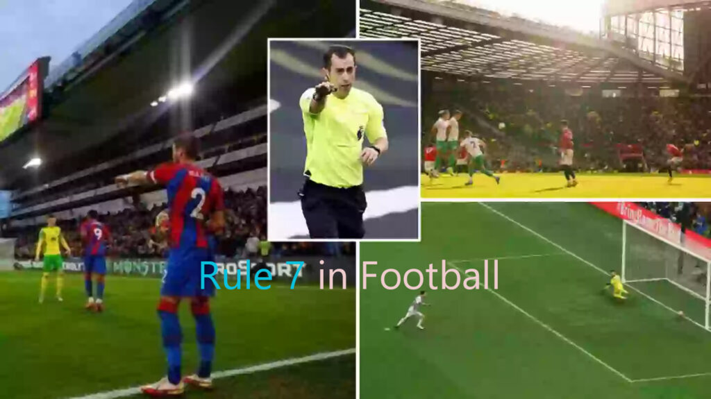 Rule 7 in Football